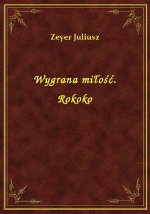 Wygrana miłość. Rokoko