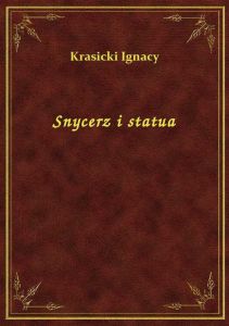 Snycerz i statua