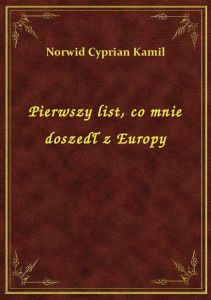 Pierwszy list, co mnie doszedł z Europy