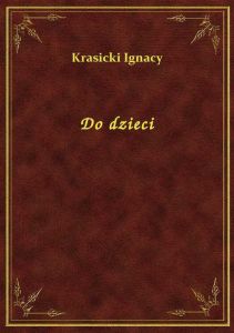 Do dzieci
