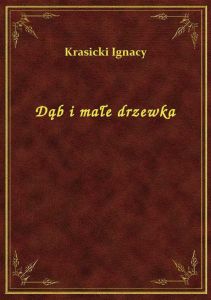 Dąb i małe drzewka