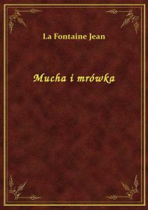 Mucha i mrówka