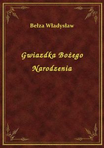 Gwiazdka Bożego Narodzenia