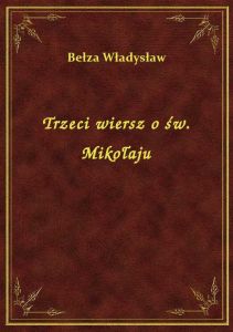 Trzeci wiersz o św. Mikołaju