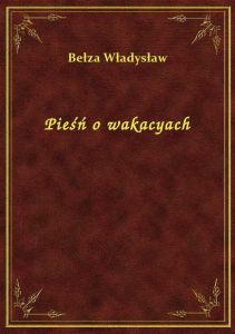 Pieśń o wakacyach
