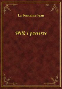 Wilk i pasterze
