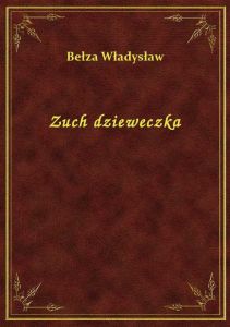 Zuch dzieweczka