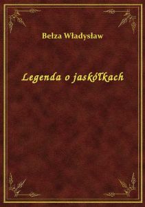 Legenda o jaskółkach