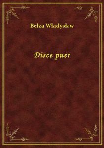 Disce puer