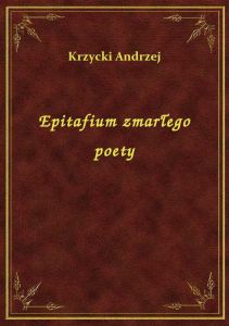 Epitafium zmarłego poety