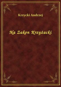 Na Zakon Krzyżacki