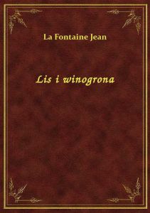 Lis i winogrona