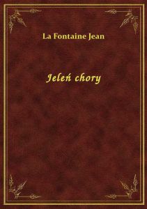 Jeleń chory