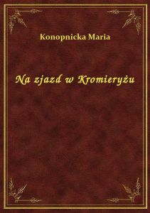 Na zjazd w Kromieryżu