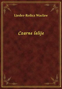 Czarne lelije