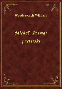 Michał. Poemat pasterski