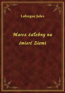 Marsz żałobny na śmierć Ziemi