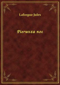 Pierwsza noc