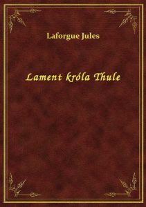 Lament króla Thule