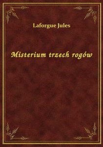 Misterium trzech rogów