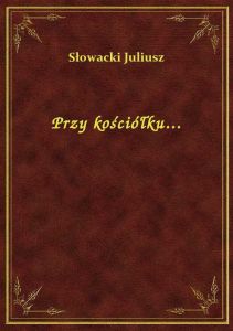 Przy kościółku...