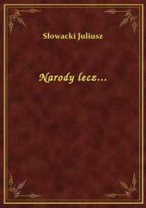 Narody lecz...