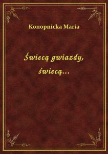 Świecą gwiazdy, świecą...