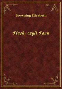 Flush, czyli Faun
