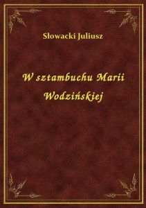 W sztambuchu Marii Wodzińskiej