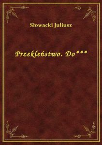 Przekleństwo. Do***