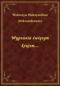 Wygnania świętym krajem...