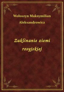 Zaklinanie ziemi rosyjskiej