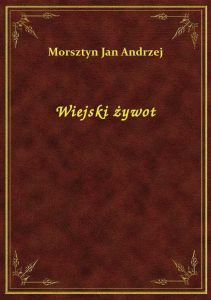 Wiejski żywot
