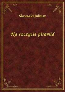Na szczycie piramid