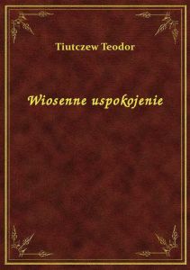Wiosenne uspokojenie