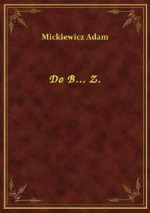 Do B... Z.