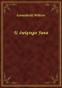 U świętego Jana