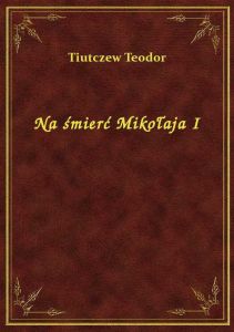 Na śmierć Mikołaja I