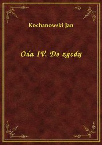 Oda IV. Do zgody