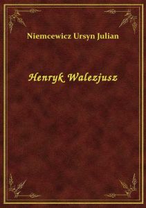 Henryk Walezjusz