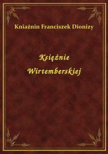 Księżnie Wirtemberskiej