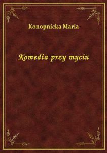 Komedia przy myciu