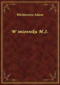 W imionniku M.S.