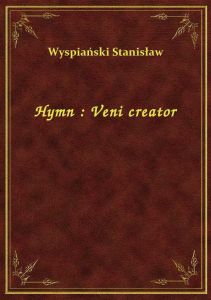 Hymn : Veni creator