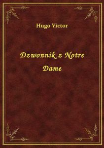 Dzwonnik z Notre Dame