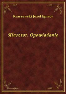 Klasztor. Opowiadanie