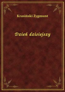 Dzień dzisiejszy