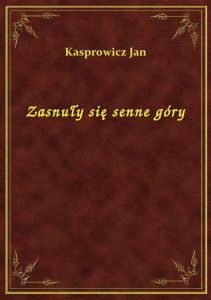 Zasnuły się senne góry