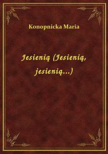 Jesienią (Jesienią, jesienią...)