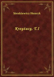 Krzyżacy, T.I